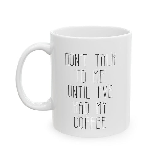 Inspirational Ceramic Mug - 11oz & 15oz - Motivational Coffee Cup for Home & Office