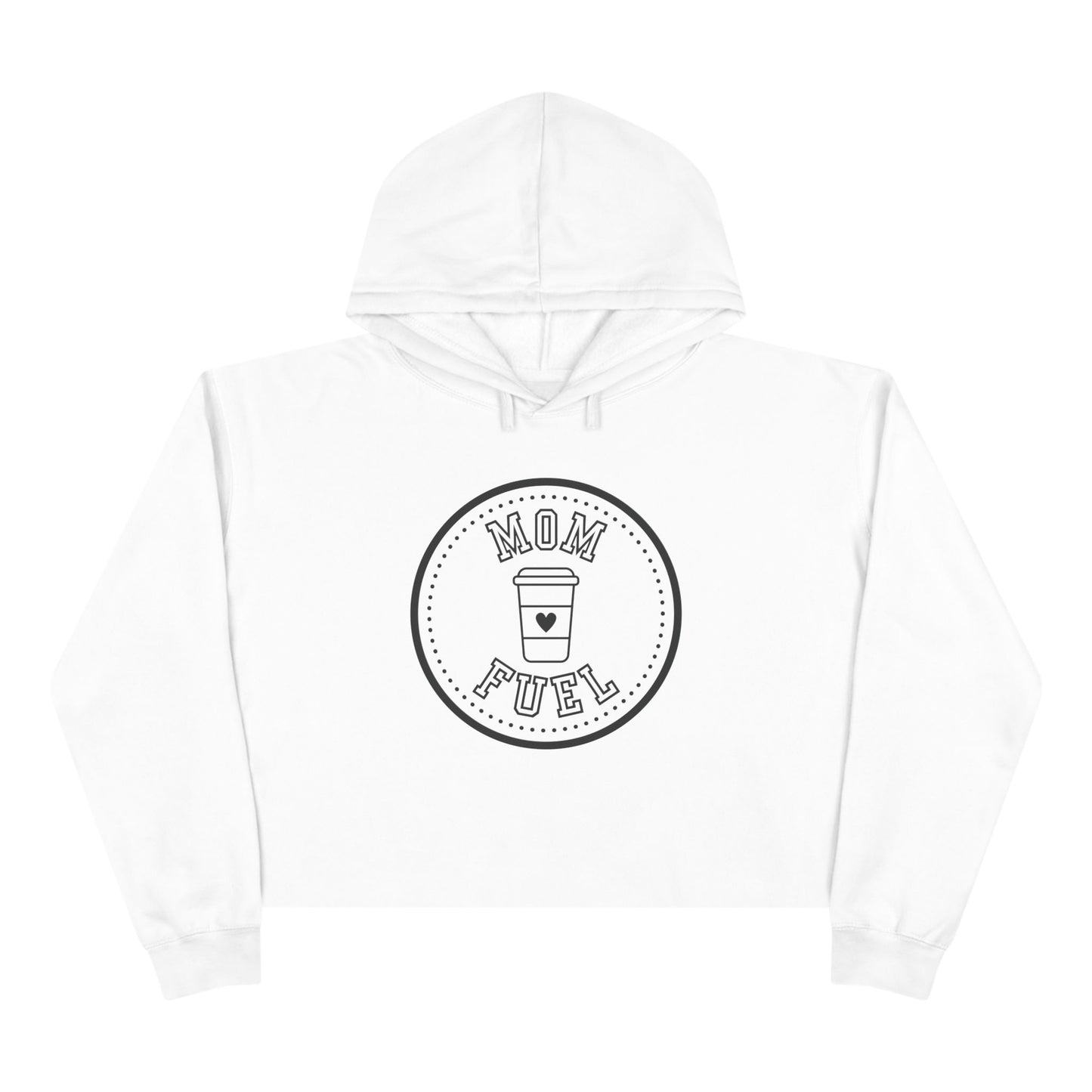 Mom Fuel Crop Hoodie - Trendy & Comfortable Apparel for Moms